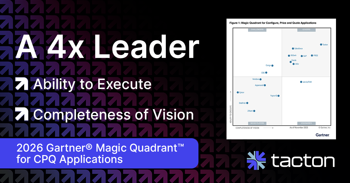 Tacton Named a Four-Time Leader in the Gartner® Magic Quadrant™ for CPQ Applications